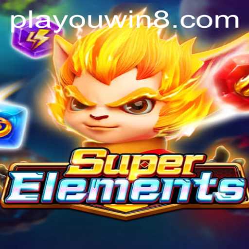 Exploring SuperElements: A New Era of Gaming with PlaYouWin